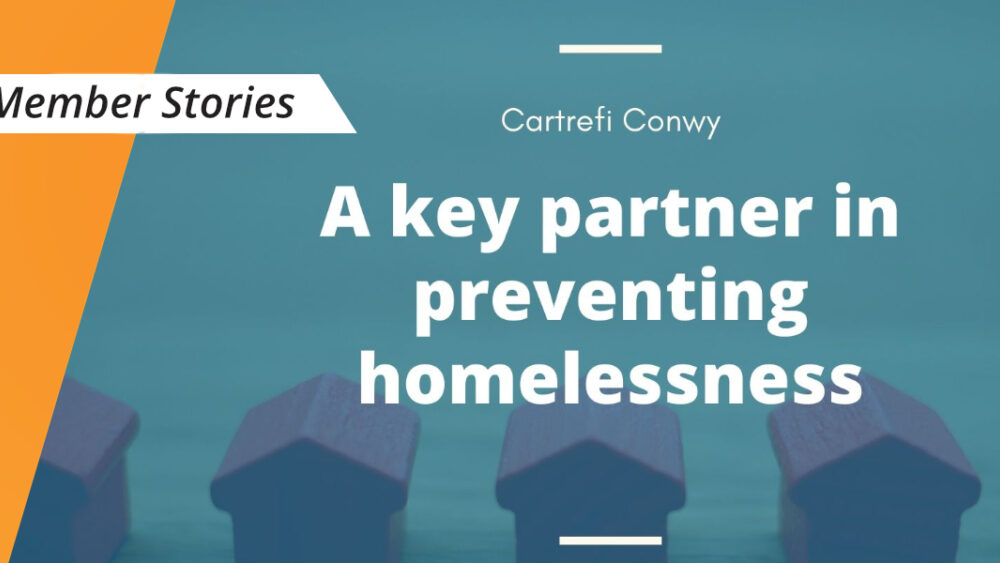 Cartrefi Conwy is a key partner in the effort to end homelessness in North Wales
